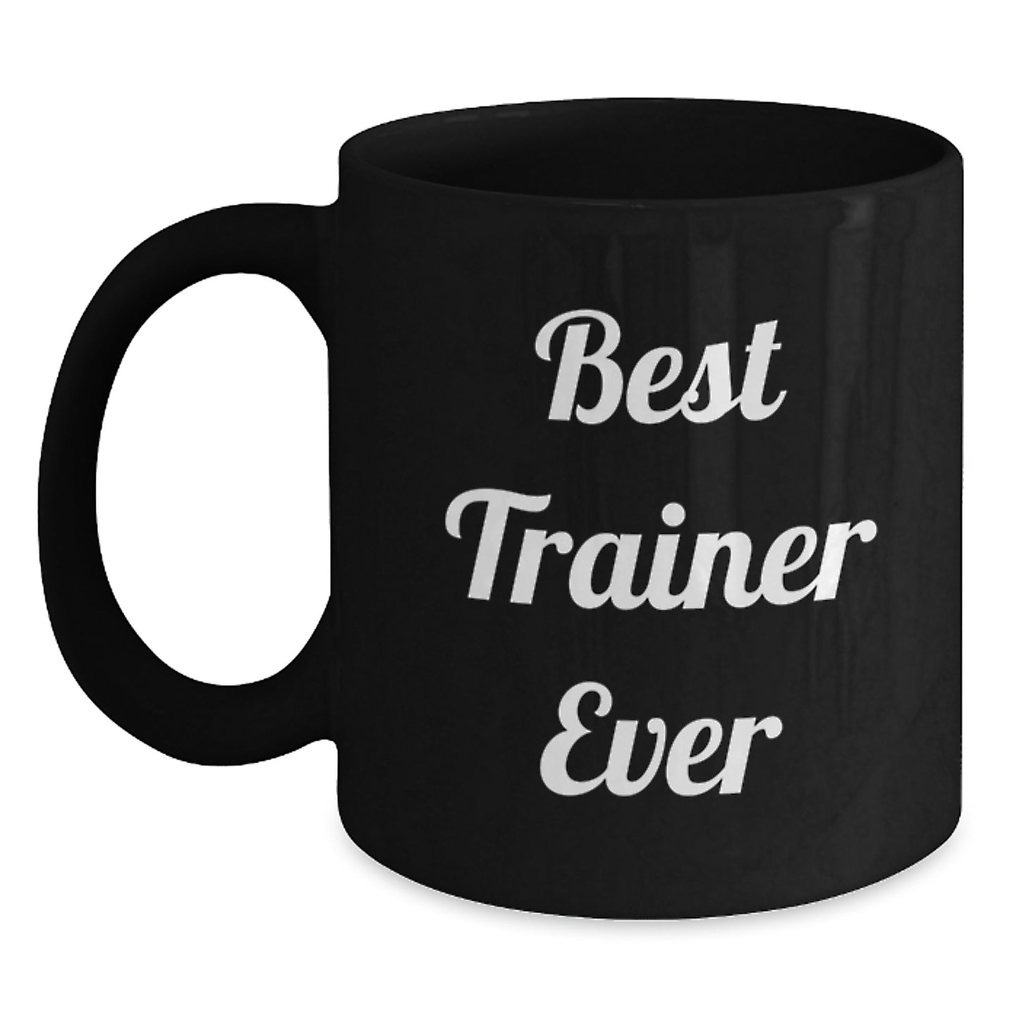 Funny Trainer Gifts from Friends for Best Trainer Ever Black Coffee Mug, Birthday Unique Presents - Main