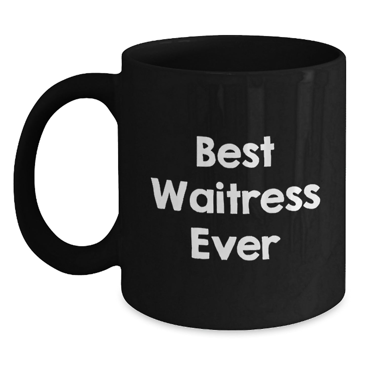 Funny Best Waitress Ever Gifts from Friends for Waitress Black Coffee Mug, Birthday Unique Gifts - Main