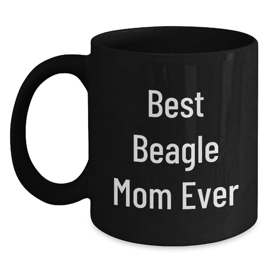 Funny Beagle Dog Mom Black Coffee Mug Gifts for Best Beagle Mom Ever Graduation Unique Gifts from Family to Friends - Main