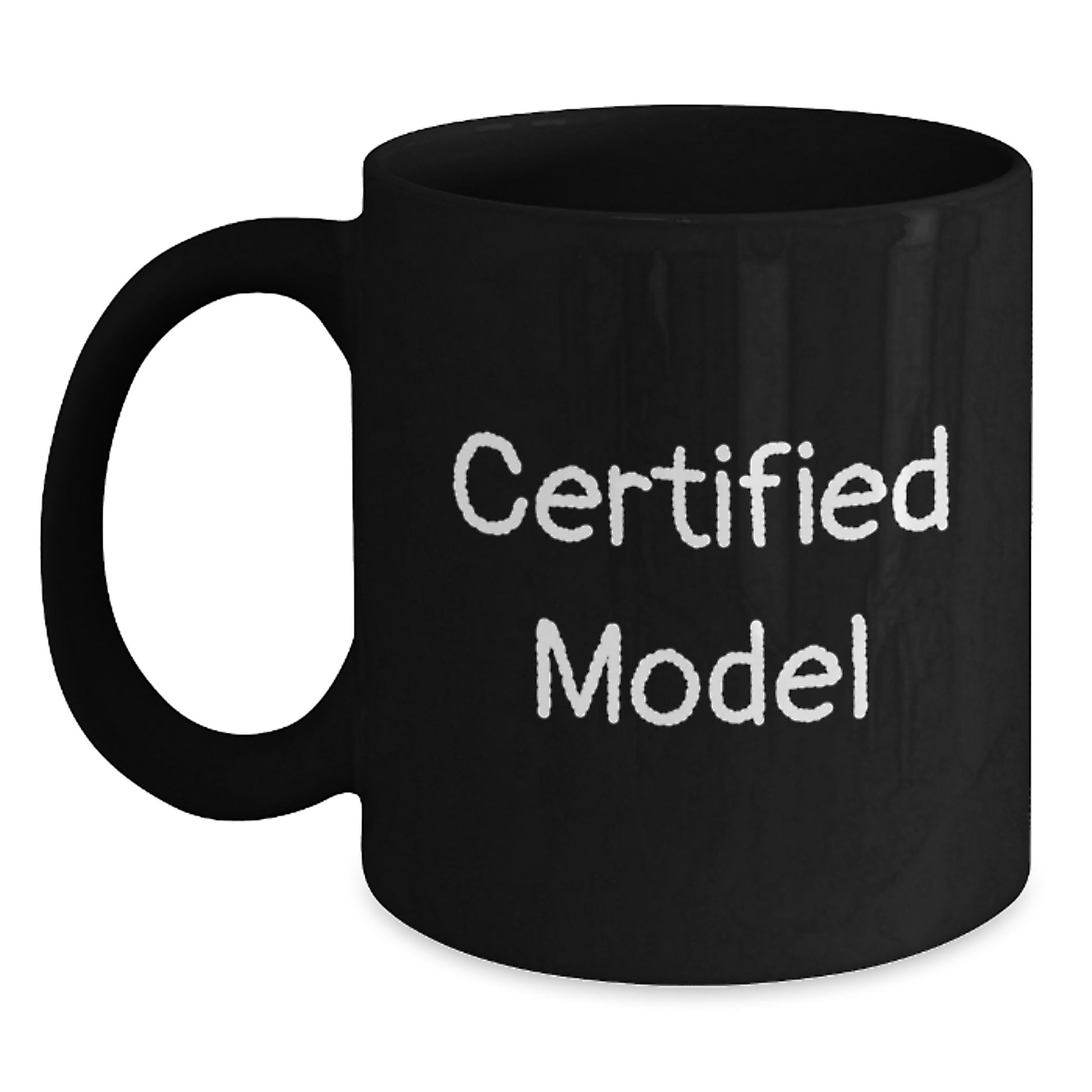 Funny Model Gifts from Friends for Graduation Unique Gifts, Black Coffee Mug with Inspirational Quote, 11oz or 15oz, Microwave and Dishwasher Safe - Main