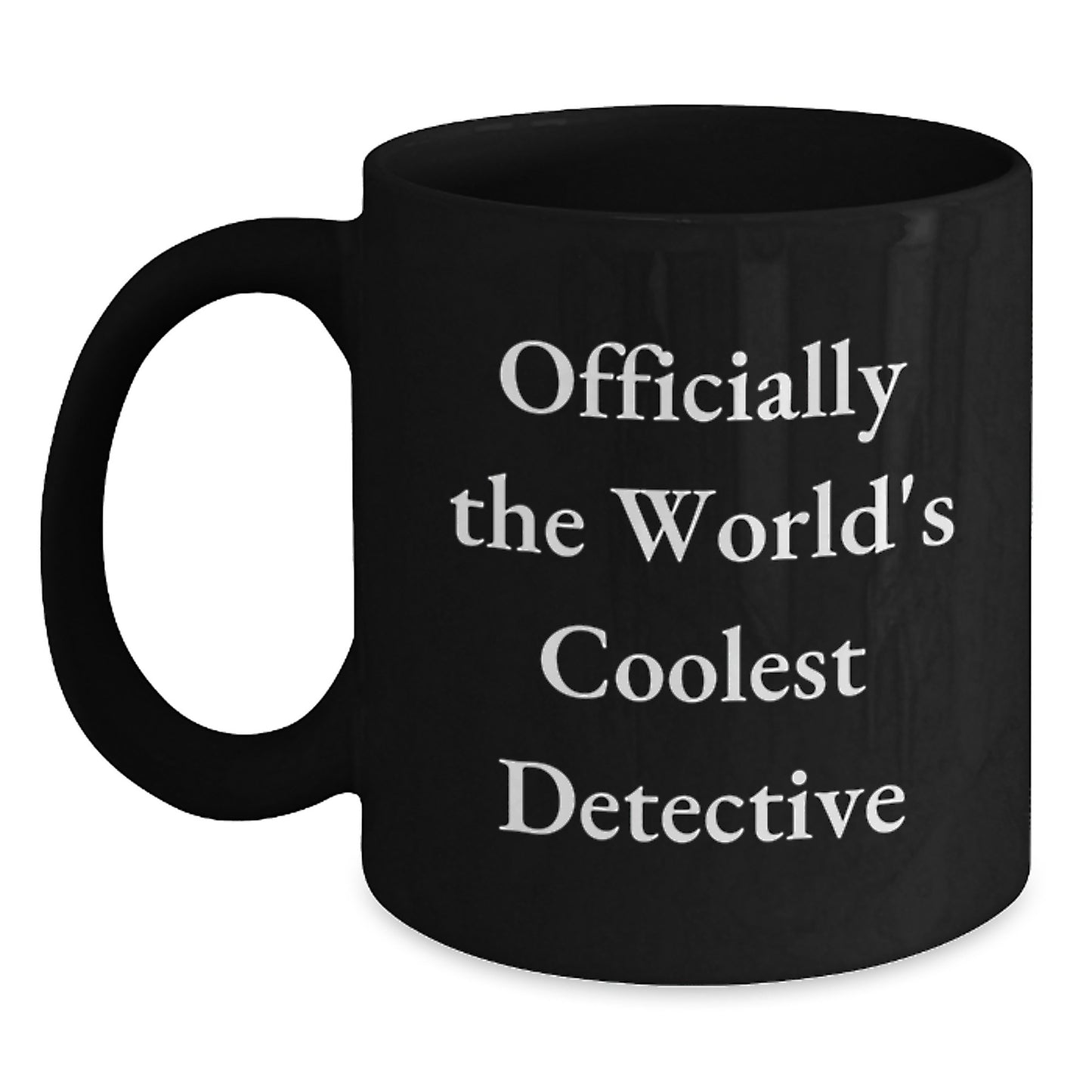 Gifts from Family - Funny Officially The World's Coolest Detective Black Coffee Mug for Detective Birthday Unique Gifts - Main