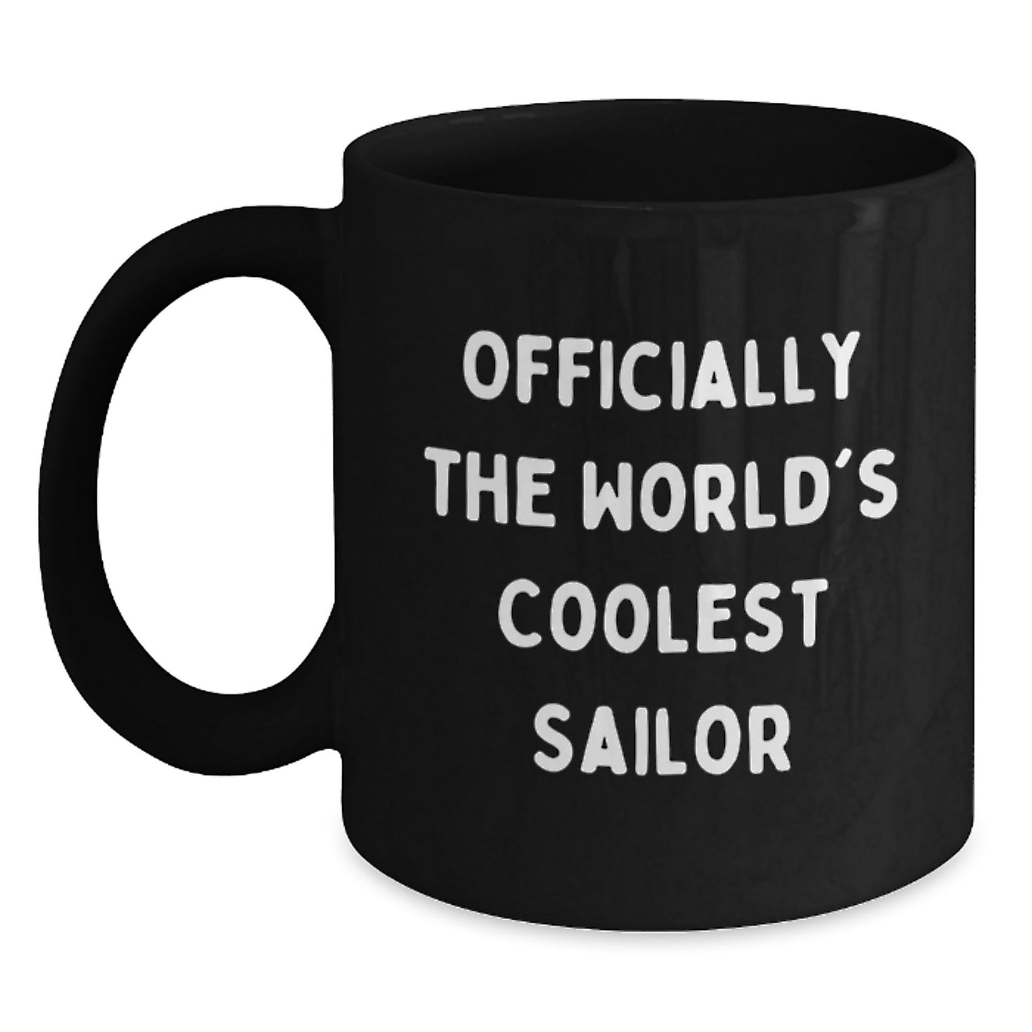 Funny Sailor Gifts for Him from Friends - 'Officially The World's Coolest Sailor' Quote on Black Coffee Mug for Birthday - Main