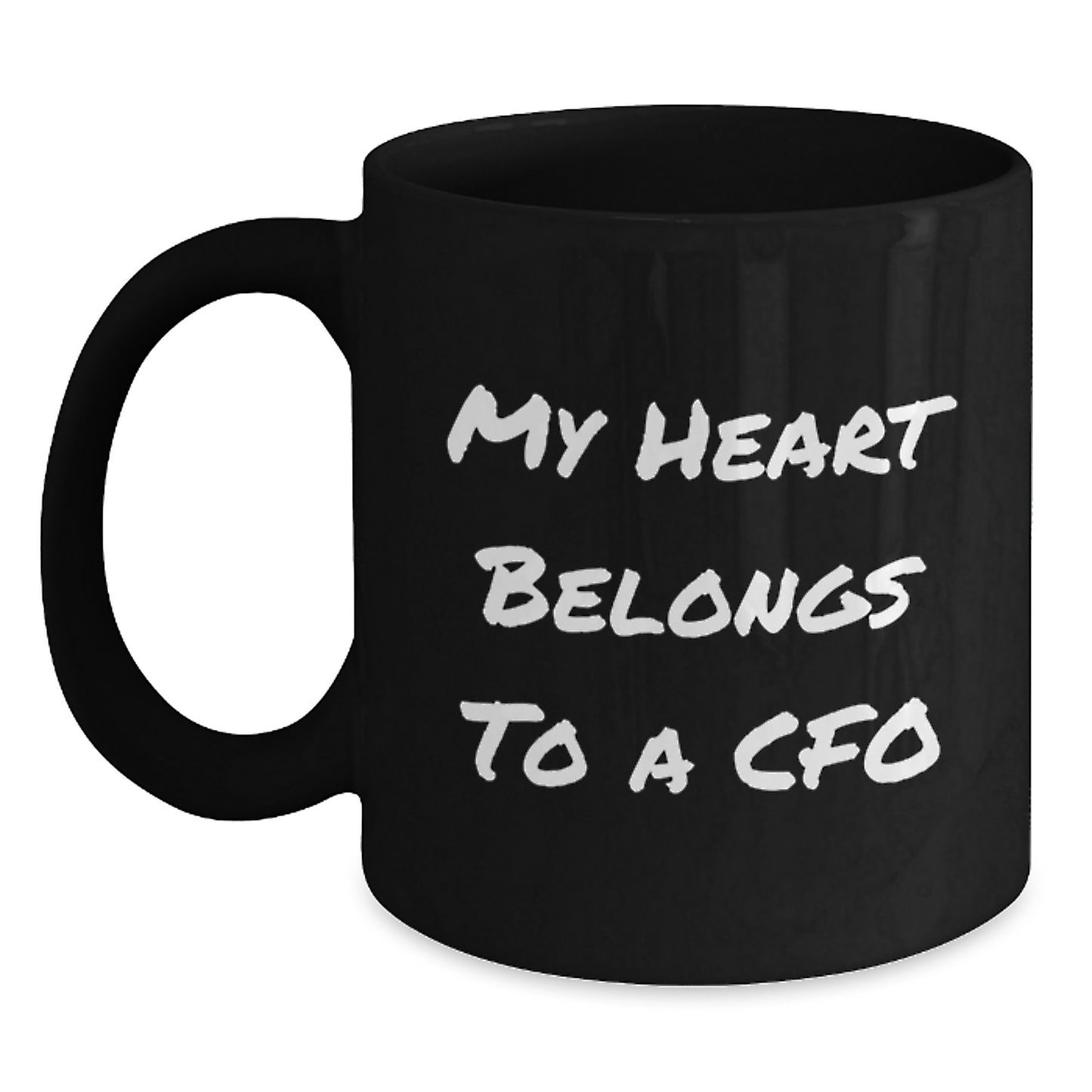 Funny CFO Gifts, 'My Heart Belongs To A CFO' Black Coffee Mug, Perfect Birthday Unique Gift from Friends, Coworkers, Family to CFO - Main