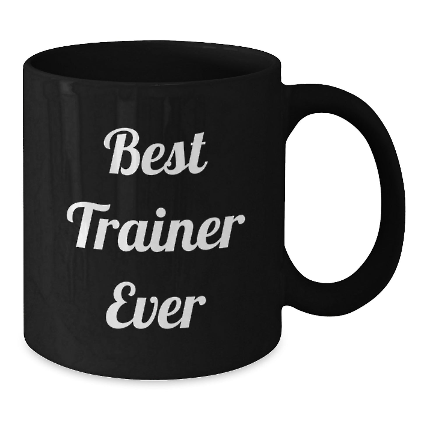 Funny Trainer Gifts from Friends for Best Trainer Ever Black Coffee Mug, Birthday Unique Presents - Additional