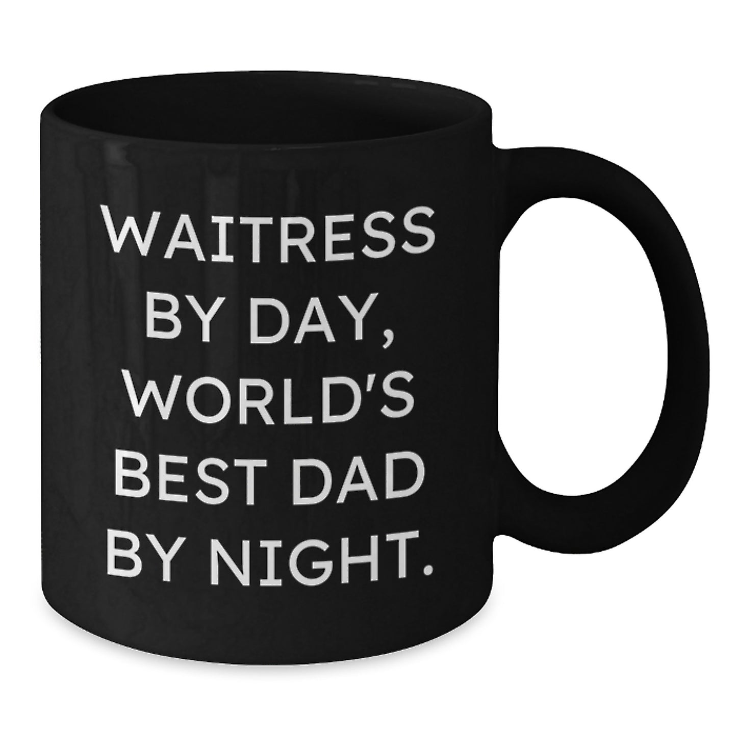 Waitress By Day, Funny Black Coffee Mug for Her Graduation, Gifts from Men to Waitress by Night, Inspirational Quote - Additional