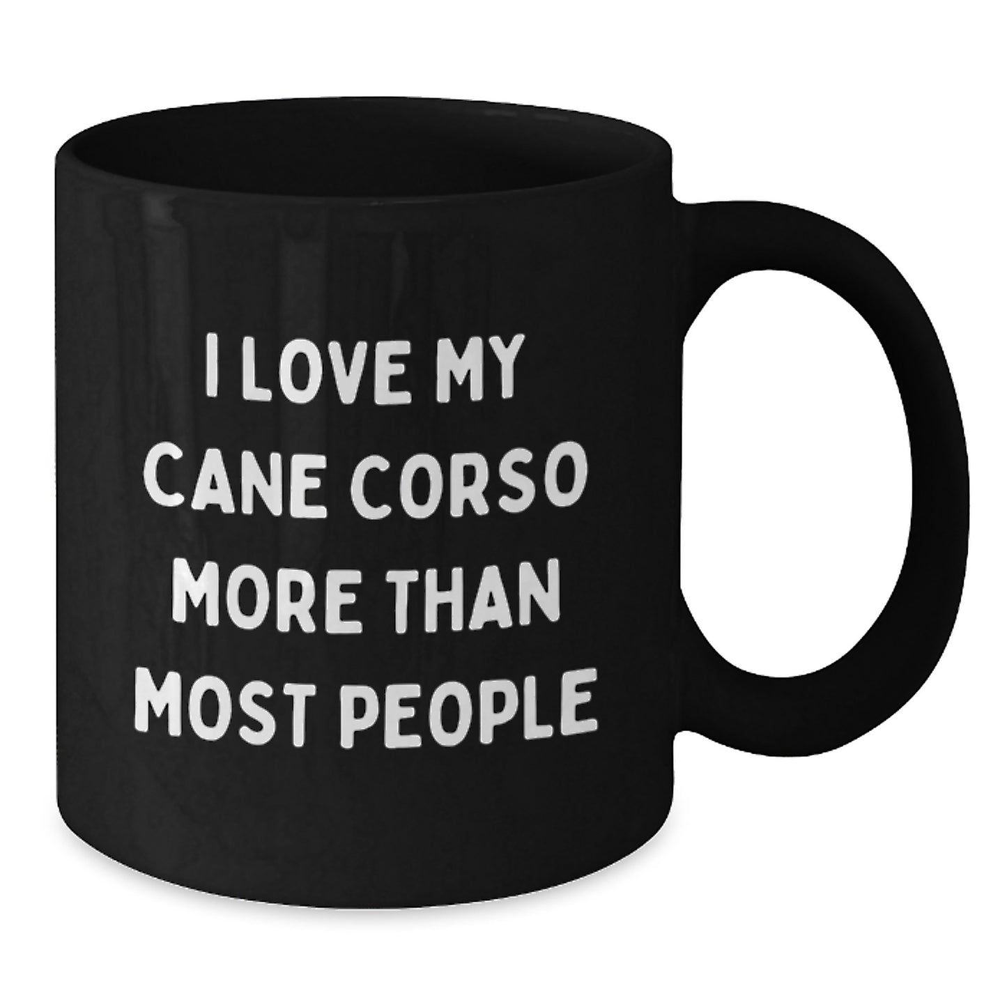 Cute Cane Corso Dog Gifts from Men to Friends Black Coffee Mug 'I Love My Cane Corso More Than Most People' for Birthday - Additional