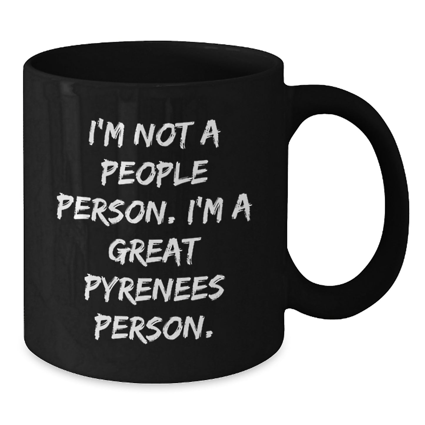 Great Pyrenees Dog Lovers Funny Coffee Mug Gifts from Friends for Birthday - 'I'm Not A People Person. I'm A Great Pyrenees Person.' - Additional