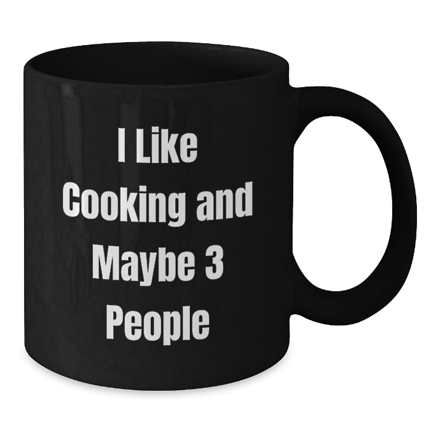 Funny Cooking Gifts for Men from Friends, Black Coffee Mug for Graduation 'I Like Cooking And Maybe 3 People' - Additional