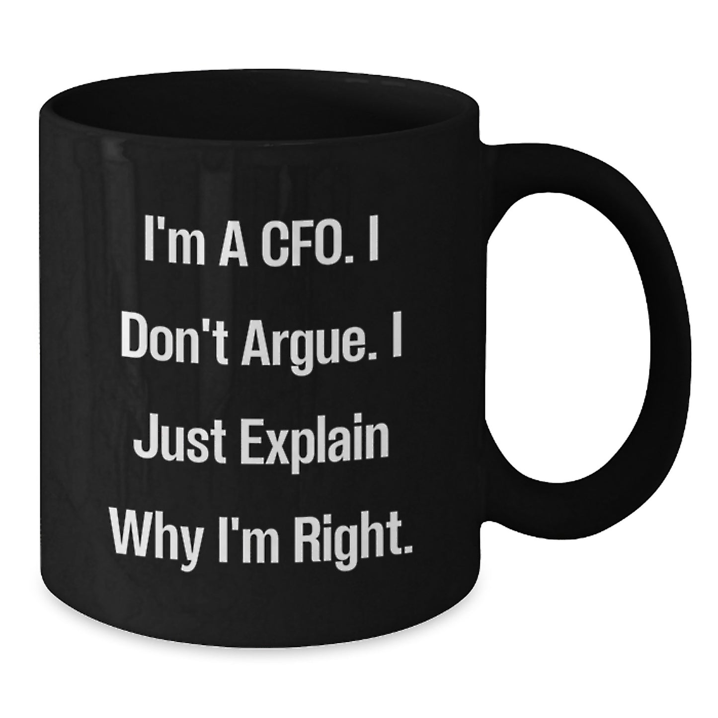 CFO Humor Gifts from Friends, Unique Graduation Gifts for CFO, Funny Black Coffee Mug - Additional