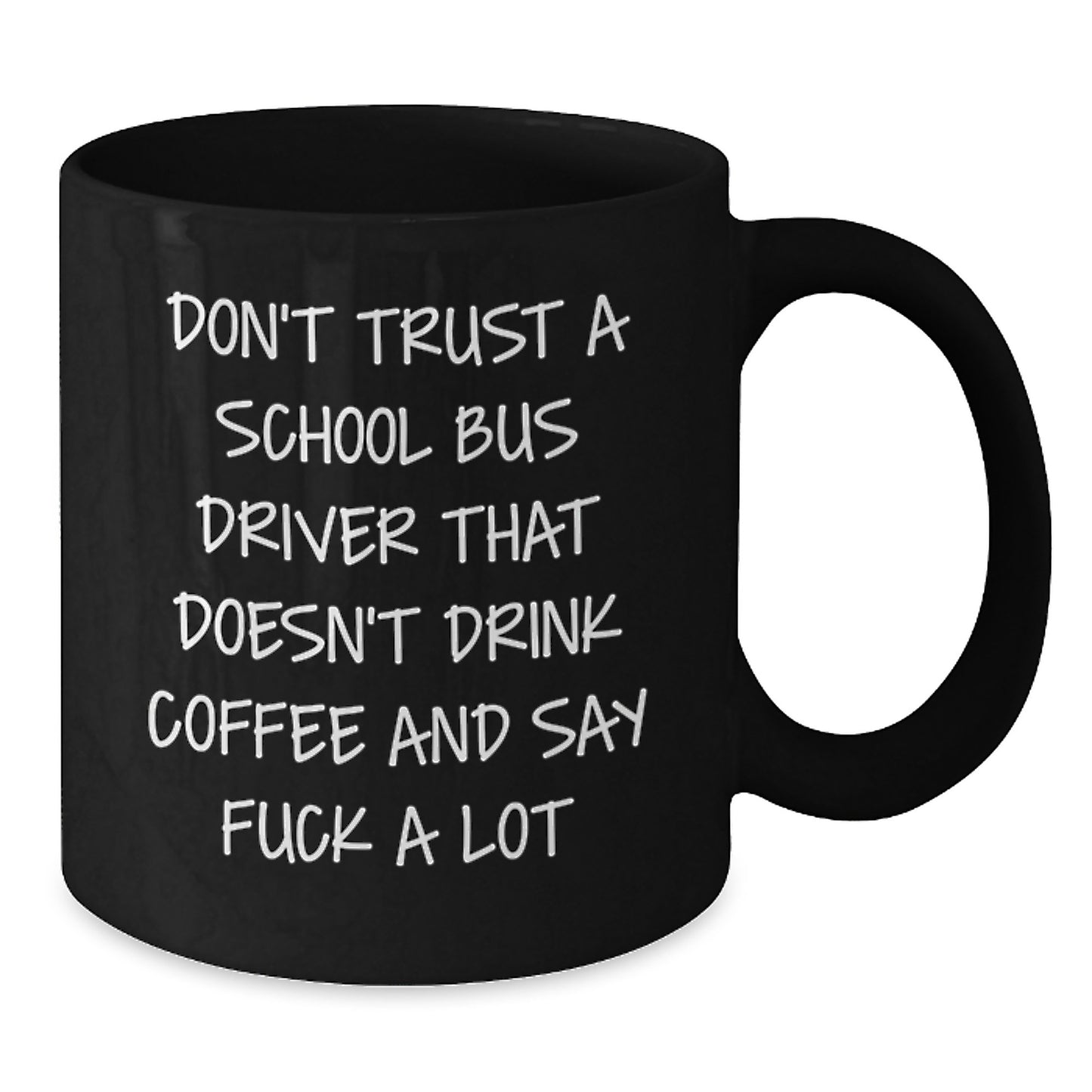 Funny Gifts from Friends for School Bus Drivers, Black Coffee Mugs with Unique Quote, Christmas Unique Gifts - Additional