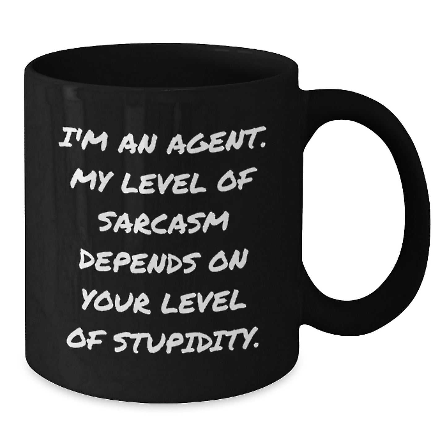 Funny Agent Gifts from Friends and Family for Graduation - Black Coffee Mug with Sarcasm Quote - Additional