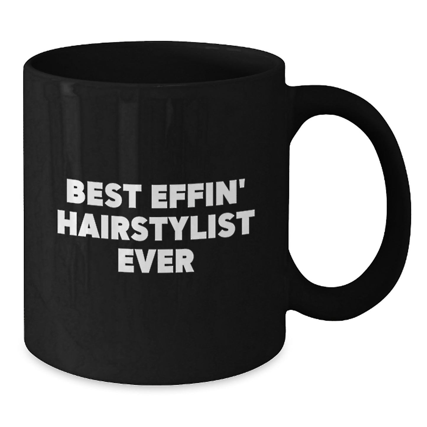 Funny Gift for Hairstylist Friends, Best Effin' Hairstylist Ever Black Coffee Mug, Christmas Unique Gifts from Men - Additional