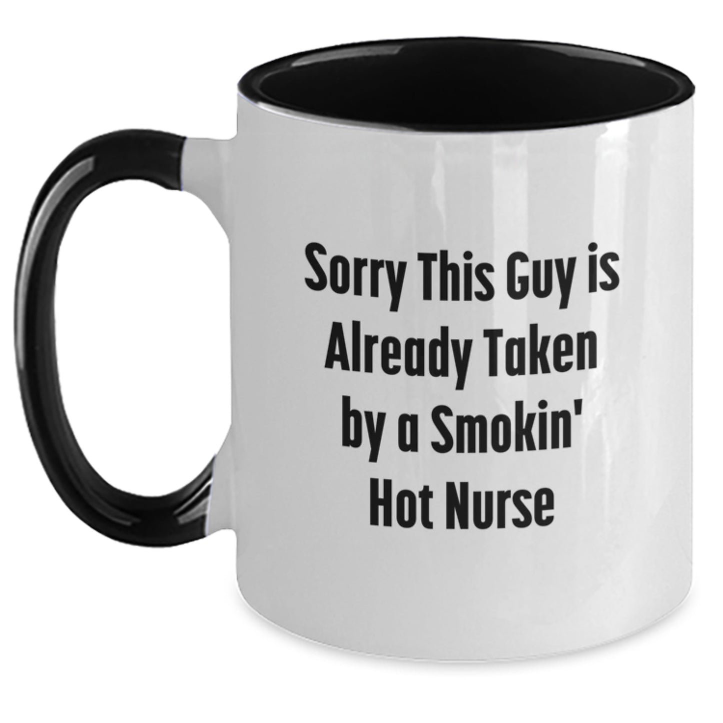 Funny Nurse Gifts from Men to Friends for Graduation - Two Tone Coffee Mug with Sorry This Guy Is Already Taken Quote - Main