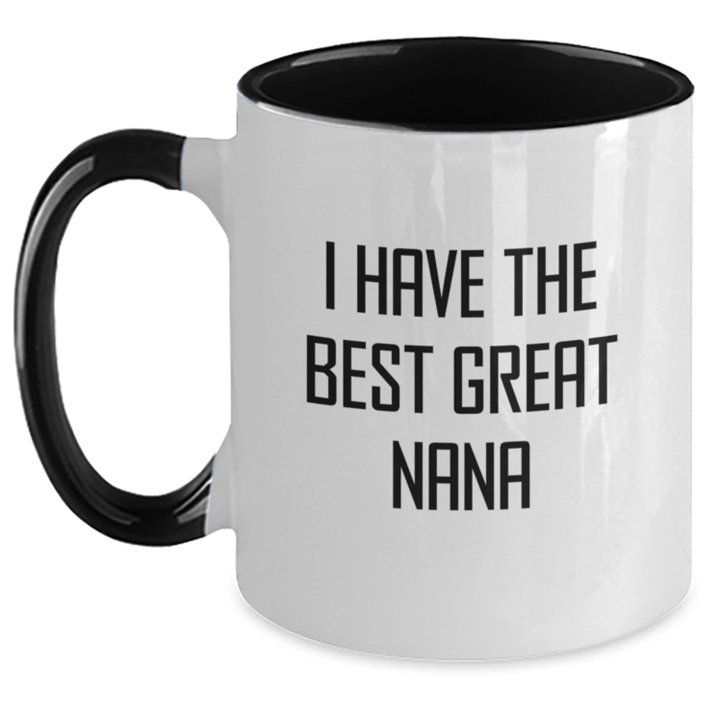 Funny Nana Gifts from Men to Nanas for Graduation Unique Gifts - 'I Have The Best Great Nana' Two Tone Coffee Mug - Main