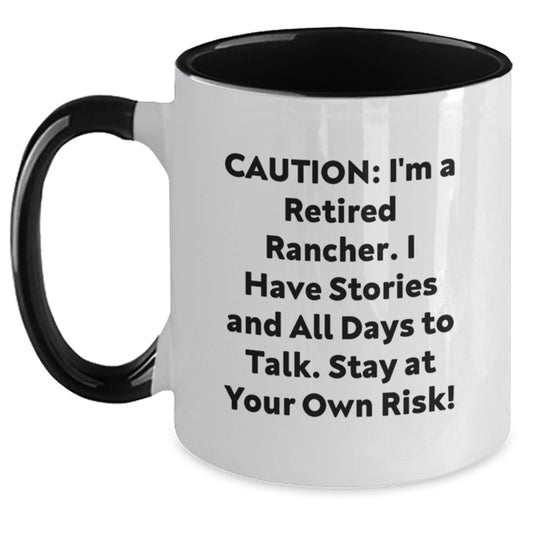 Rancher Humor Two Tone Coffee Mugs for Birthday Unique Gifts from Friends, Family, or Coworkers - Stay at Your Own Risk! - Main