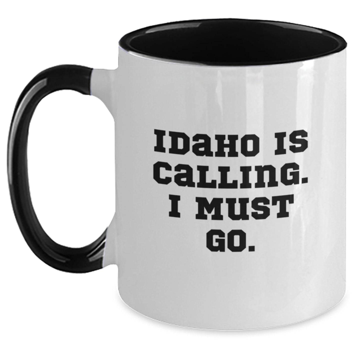 Idaho Calling Funny Gifts from Friends and Family for Birthday - Two Tone Coffee Mug with Inspirational Quote - Main