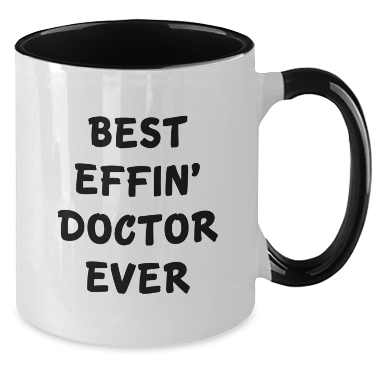 Funny Doctor Birthday Unique Gifts for Men or Women from Best Effin' Doctor Ever Two Tone Coffee Mug, Black and White, Red and White, Navy and White, Pink and White Options - Additional