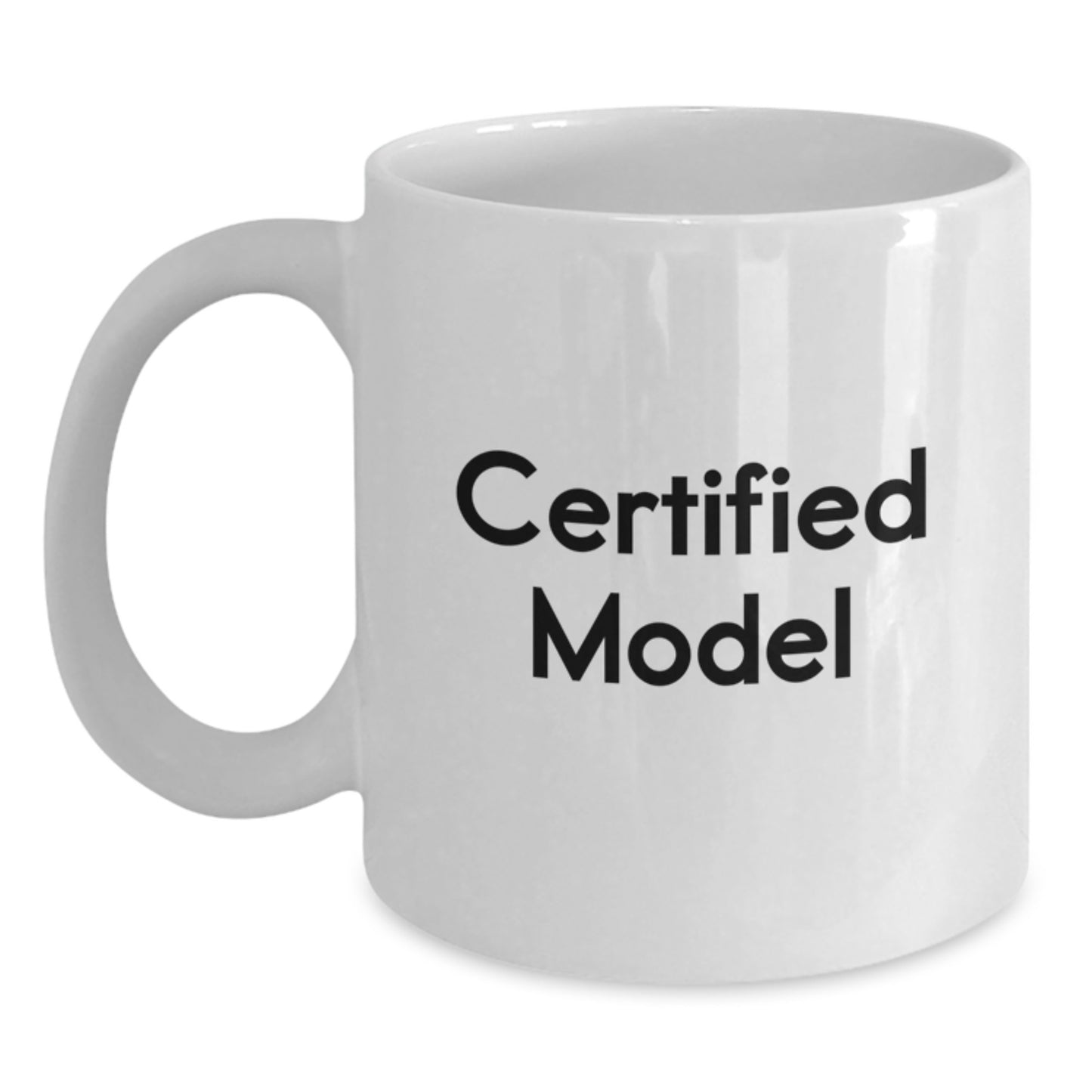 Funny Model Gifts, White Coffee Mugs for Graduation, Inspirational Quotes from Friends, Gifts from Family, Unique Gifts for Model - Main