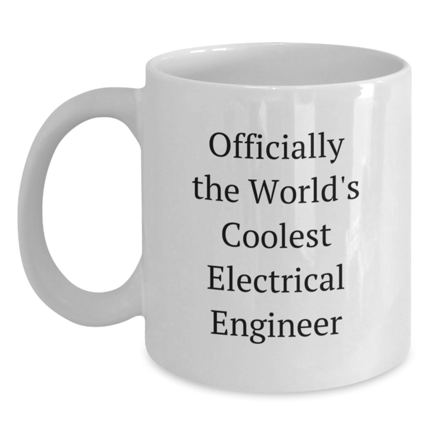 Funny Electrical Engineer Gifts from Friends - 'Officially The World's Coolest Electrical Engineer' White Coffee Mug, Birthday Unique Gifts for Electrical Engineer - Main