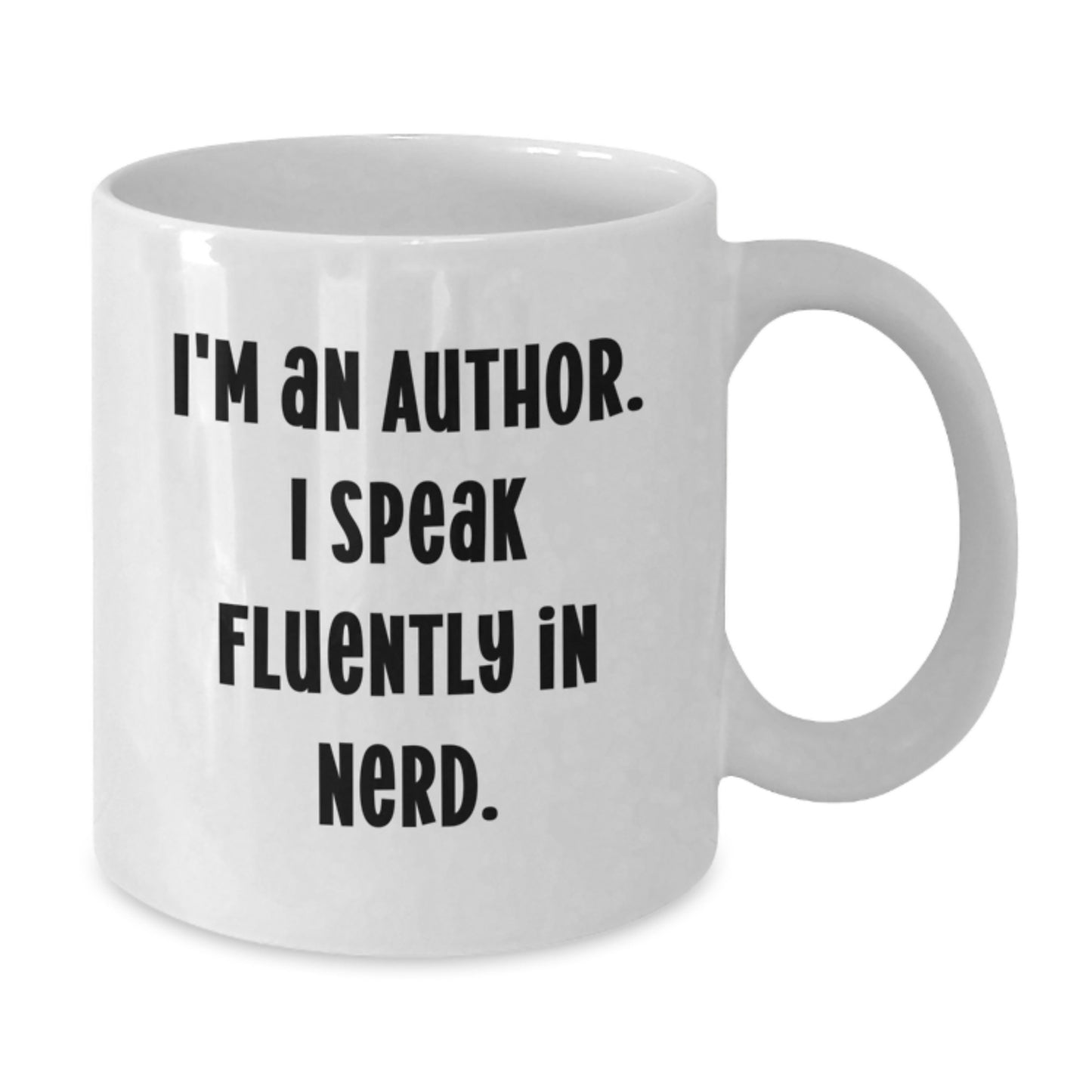 Author Gifts, Funny Coffee Mug for Graduation, I'm An Author. I Speak Fluent In genius., Gifts from Friends for Author - Additional