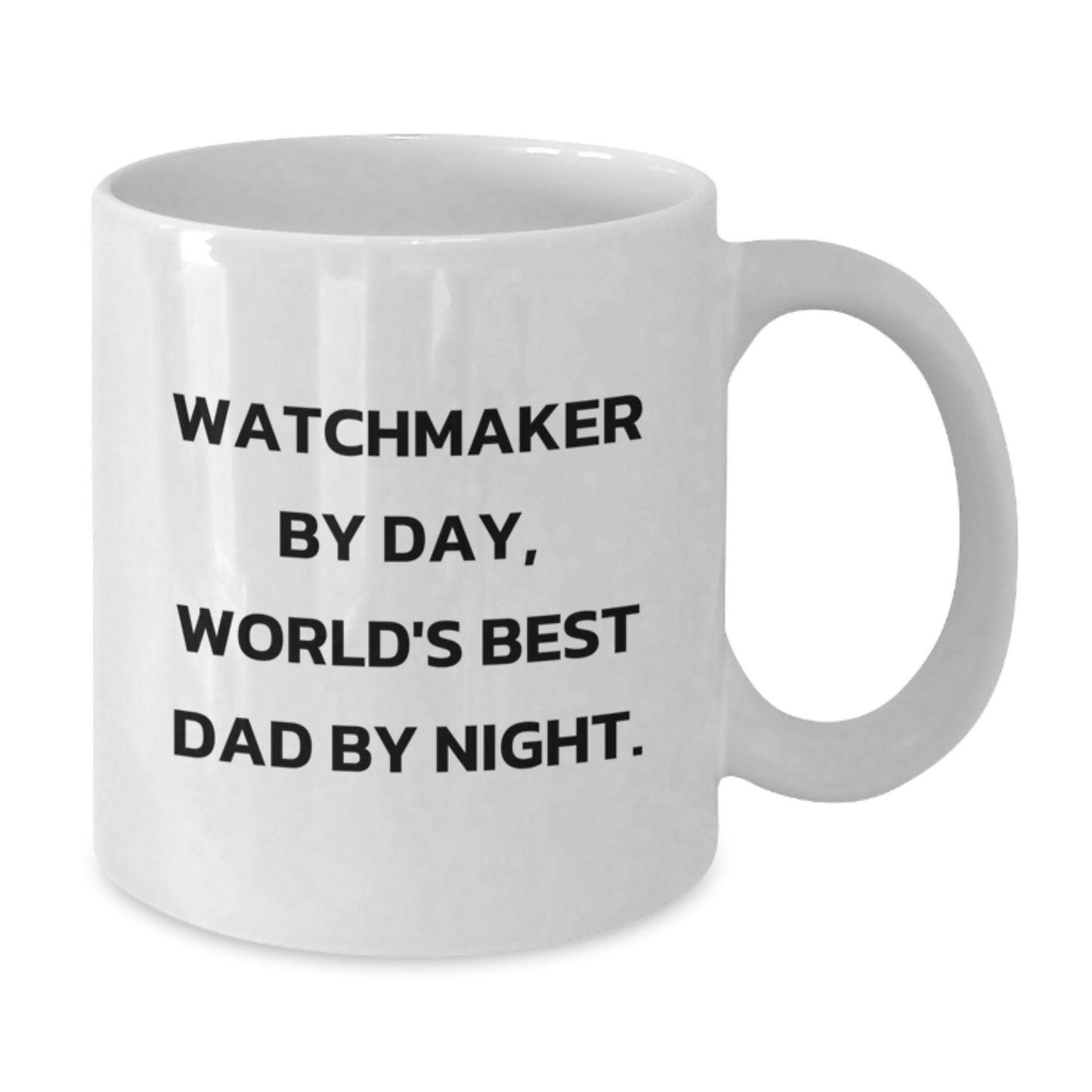 Watchmaker Gifts Funny Humor White Coffee Mug - 'Watchmaker By Day, World's Best Dad By Night.' Unique Graduation Gifts from Friends to Watchmaker Men - Additional