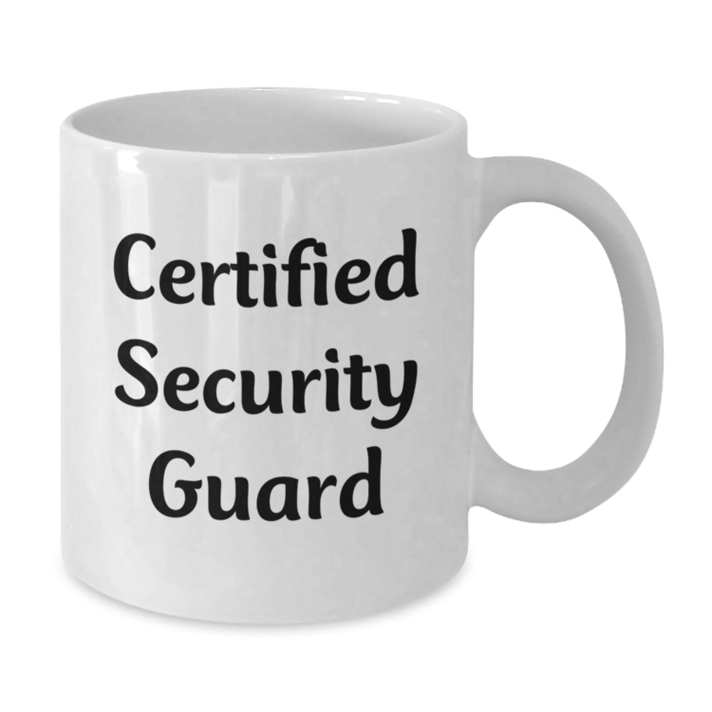 Funny Security Guard Gifts: Birthday Unique Gifts from Friends to Security Guards, White Coffee Mug for Men and Women, 'Certified Security Guard' - Additional
