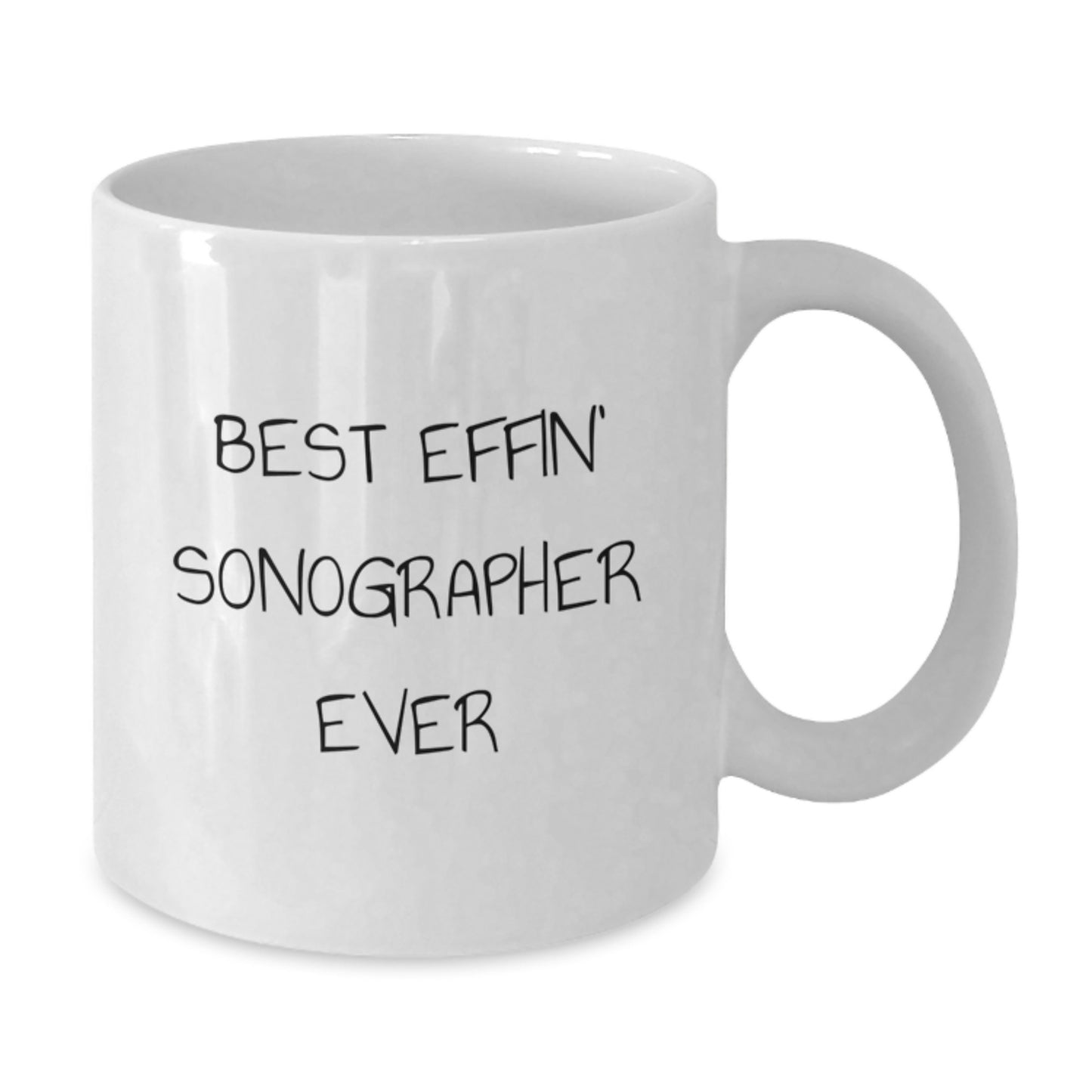 Funny Sonographer Gifts for Men, Women, Coworkers, Family from Friends - Best Effin' Sonographer Ever White Coffee Mug, Christmas Unique Mugs - Additional