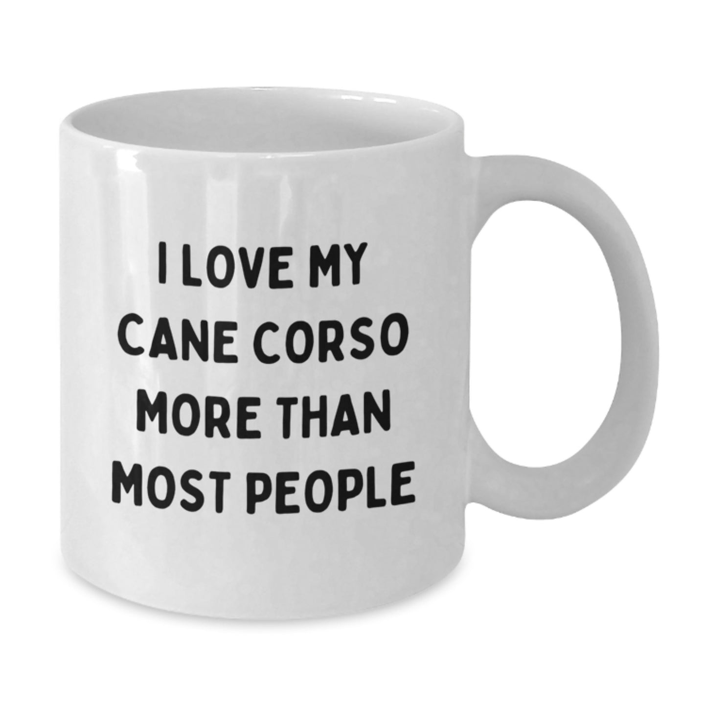 Funny Cane Corso Dog Lovers Gifts, I Love My Cane Corso More Than Most People, White Coffee Mug for Birthdays, Gifts from Friends and Family - Additional