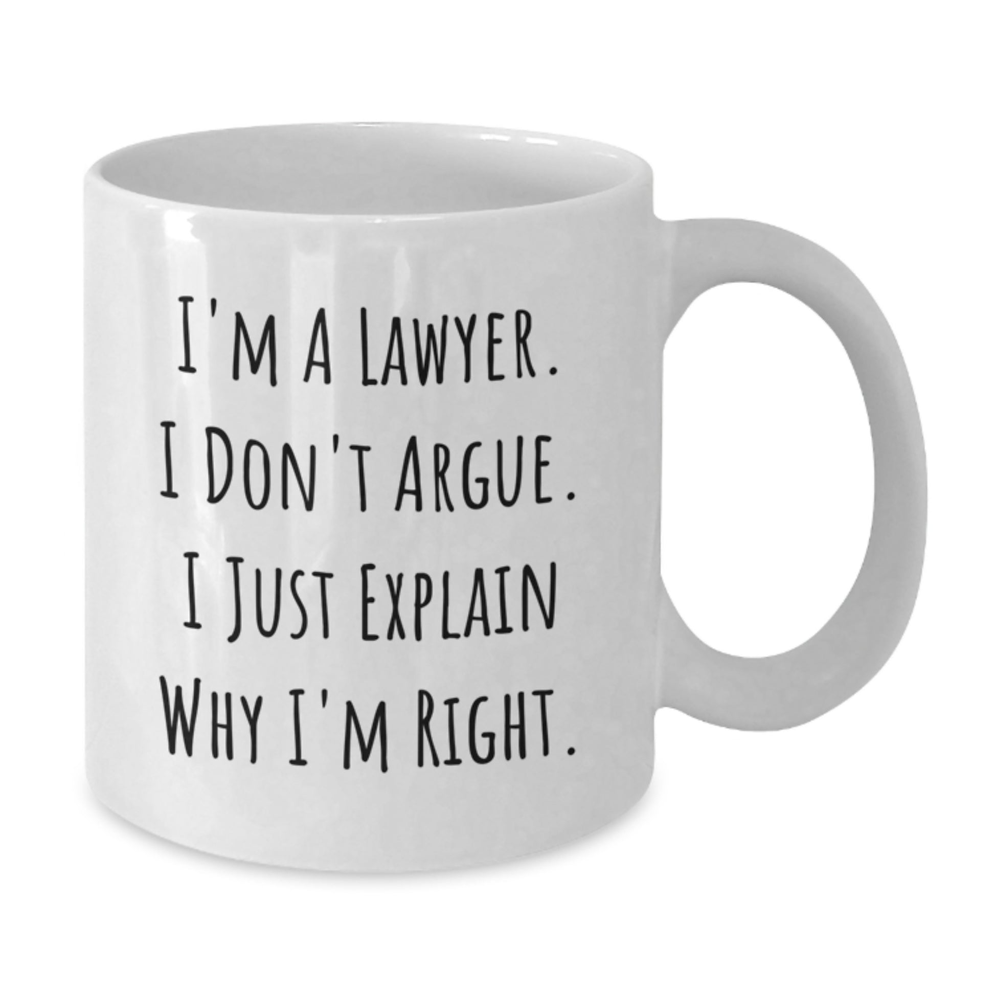 Funny Lawyer Gifts, White Coffee Mugs for Lawyers, 'I'm A Lawyer. I Don't Argue. I Just Explain Why I'm Right.' Quote, Gifts from Friends to Lawyer, Birthday Unique Gifts for Him/Her - Additional