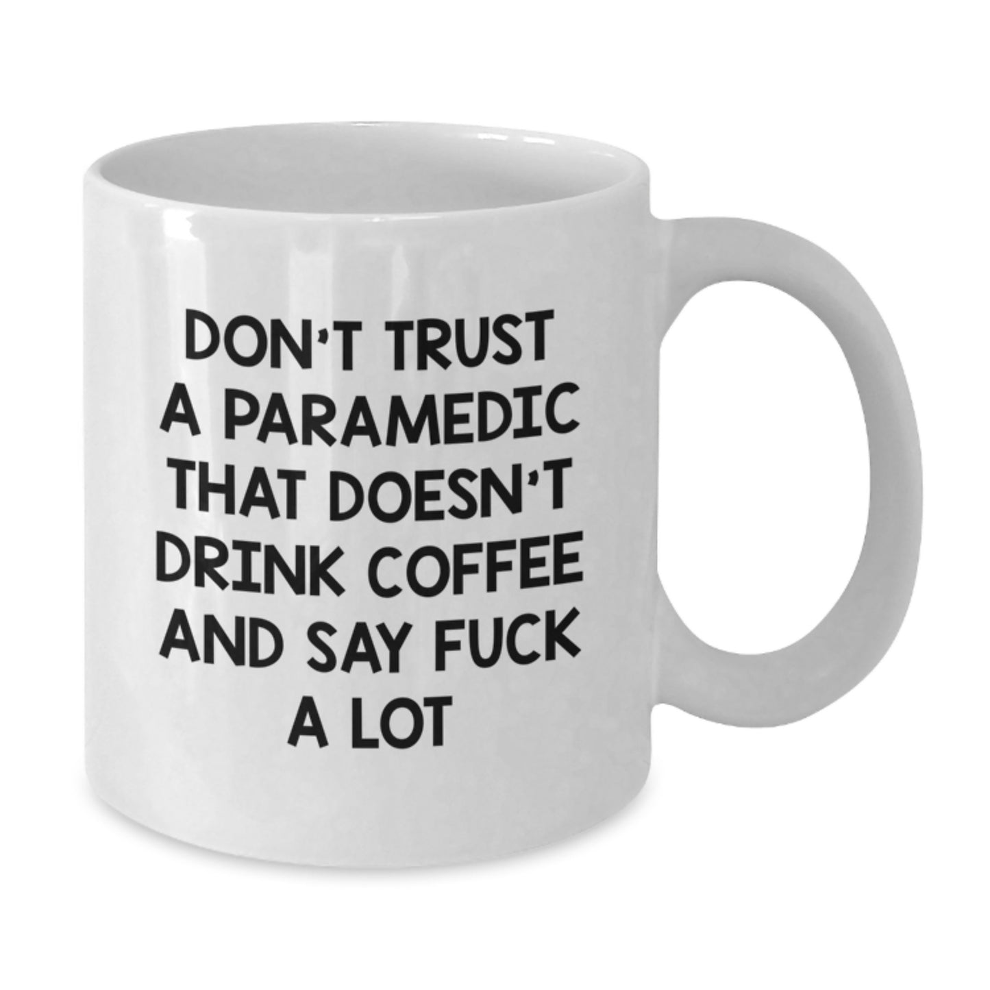 Funny Rescue Worker Gifts for Men from Friends, Rescue Worker White Coffee Mug with Don't Trust A Rescue Worker That Doesn't Drink Coffee And Say F--k A Lot Quote, White Coffee Mug for Graduation - Additional