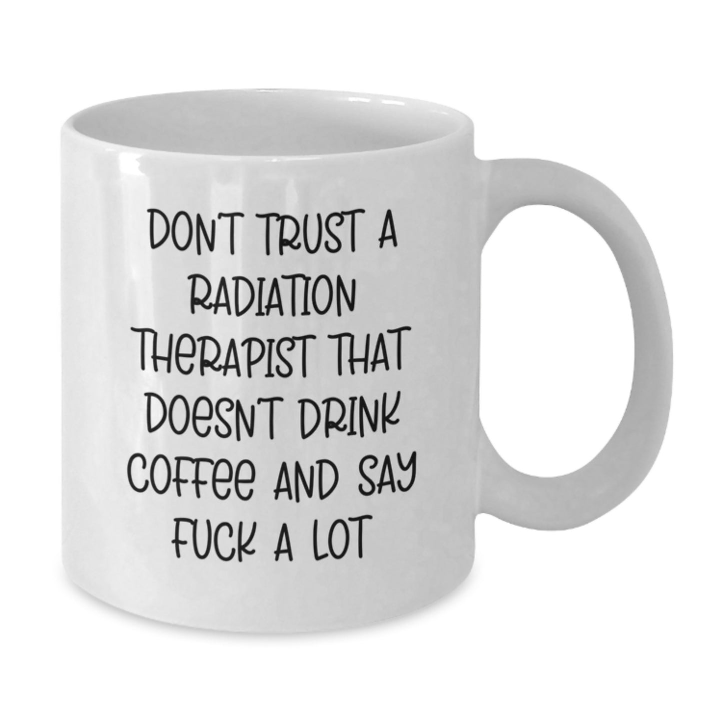 Funny Radiation Therapist Gifts, White Coffee Mug, Birthday Unique Presents for Men, Gifts from Friends, Radiation Therapist White Coffee Mug - Additional