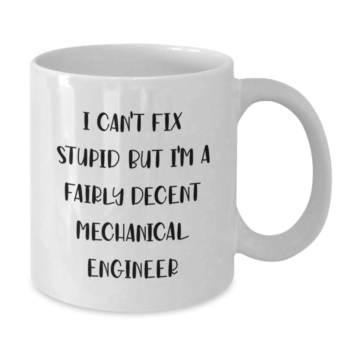Funny Mechanical Engineer Quote White Coffee Mugs Gifts from Friends to Mechanical Engineer Grads - Additional