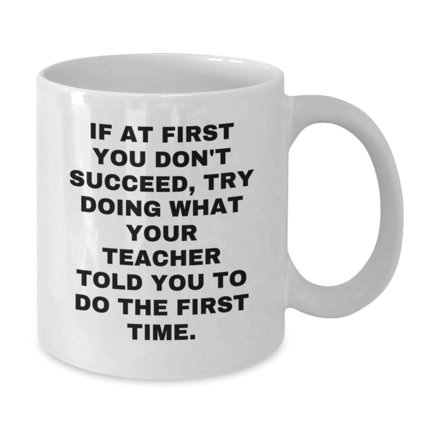 Funny Teacher Gifts from Men to Teacher on Birthday - White Coffee Mug with Inspirational Quote - Additional