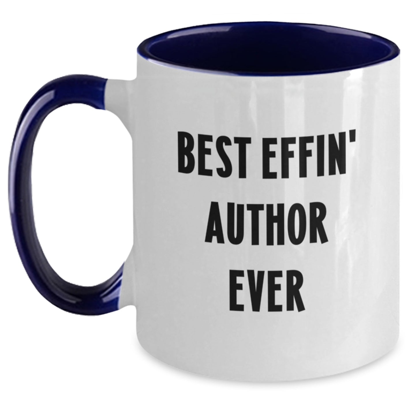 Funny Author Gifts from Friends - Best Effin' Author Ever Two Tone Coffee Mug, Birthday Unique Presents for Authors - Main