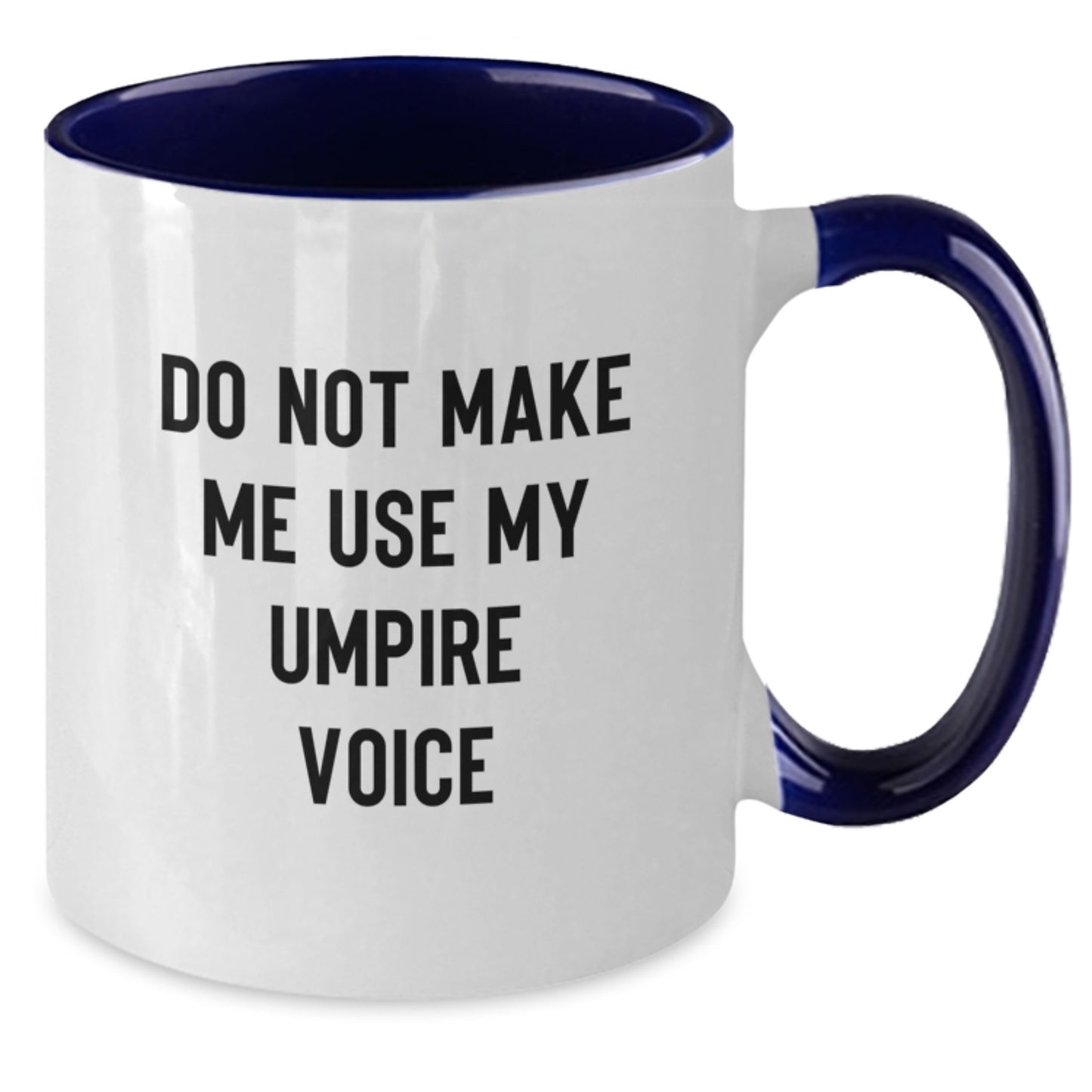 Umpire Gifts from Friends and Family, Funny Two Tone Coffee Mugs for Graduation, Do Not Make Me Use My Umpire Voice, Unique Gifts for Umpire Enthusiasts, Umpire Mug - Additional