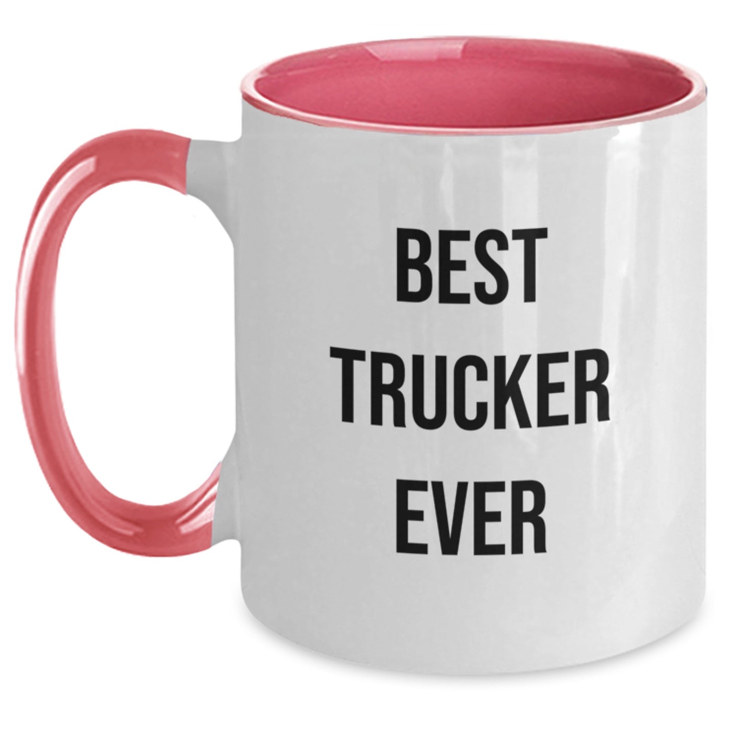 Funny Trucker Gifts from Friends - Best Trucker Ever Two Tone Coffee Mug, Birthday Unique Presents for Men, Red White and Pink Colors Options - Main