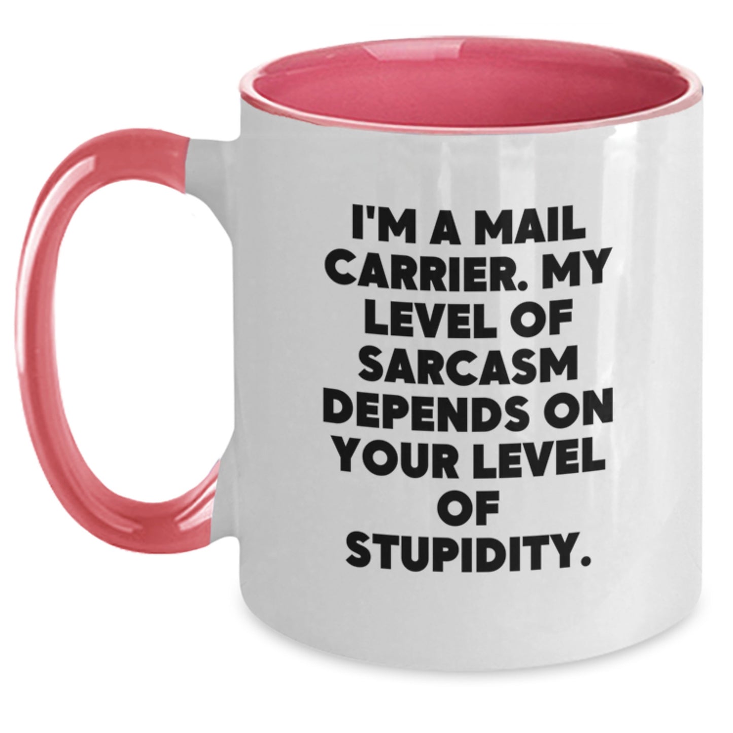Funny Mail Carrier Gifts from Friends and Family for Birthday - I'm A Mail Carrier Two Tone Coffee Mug - Main