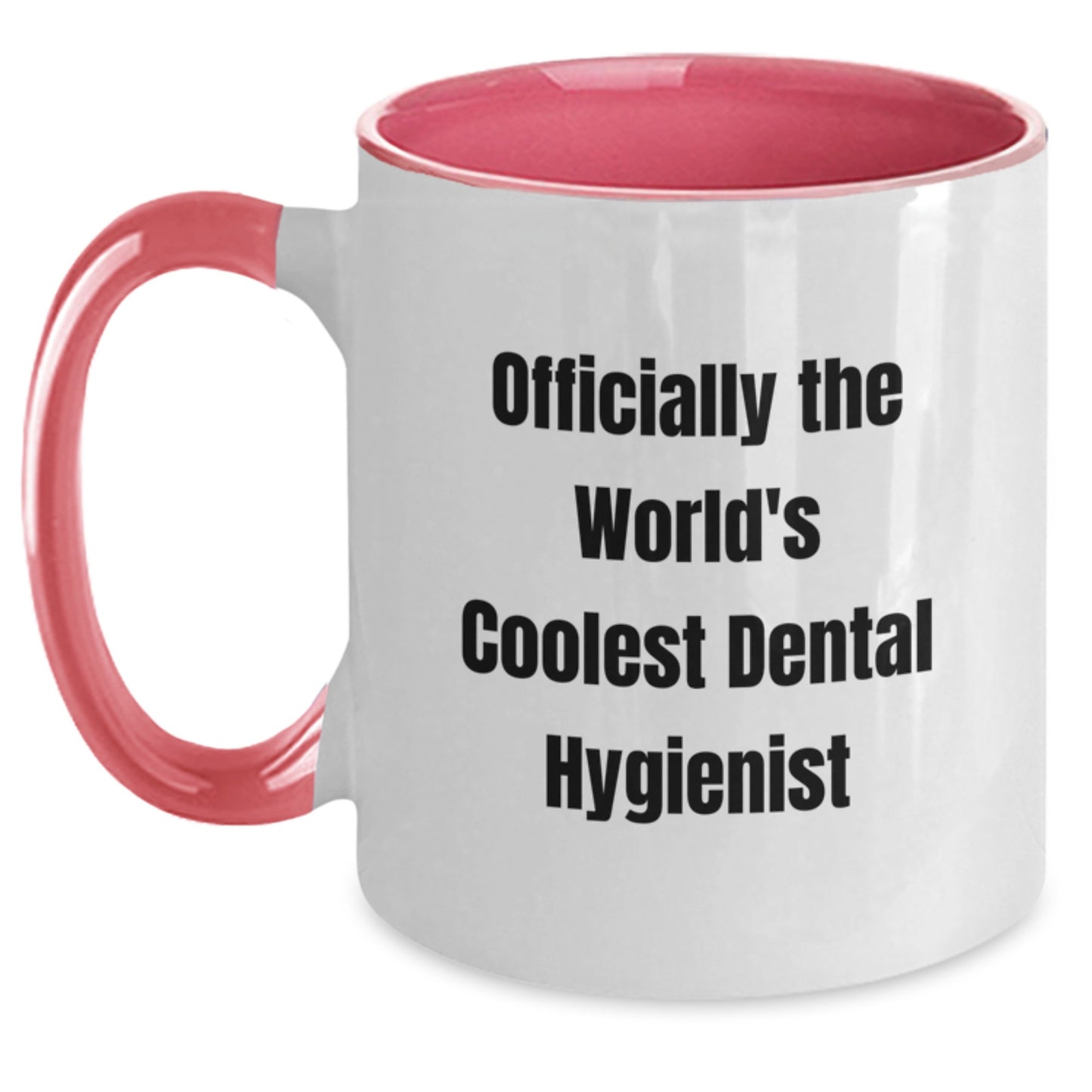 Funny Dental Hygienist Gifts for Men - Officially The World's Coolest Dental Hygienist Two Tone Coffee Mug, Personalized Birthday Unique Gifts from Friends to Dental Hygienist - Main