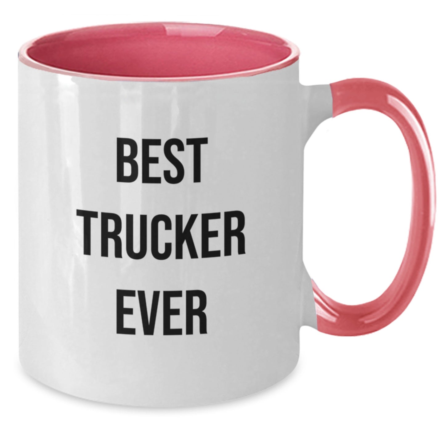 Funny Trucker Gifts from Friends - Best Trucker Ever Two Tone Coffee Mug, Birthday Unique Presents for Men, Red White and Pink Colors Options - Additional