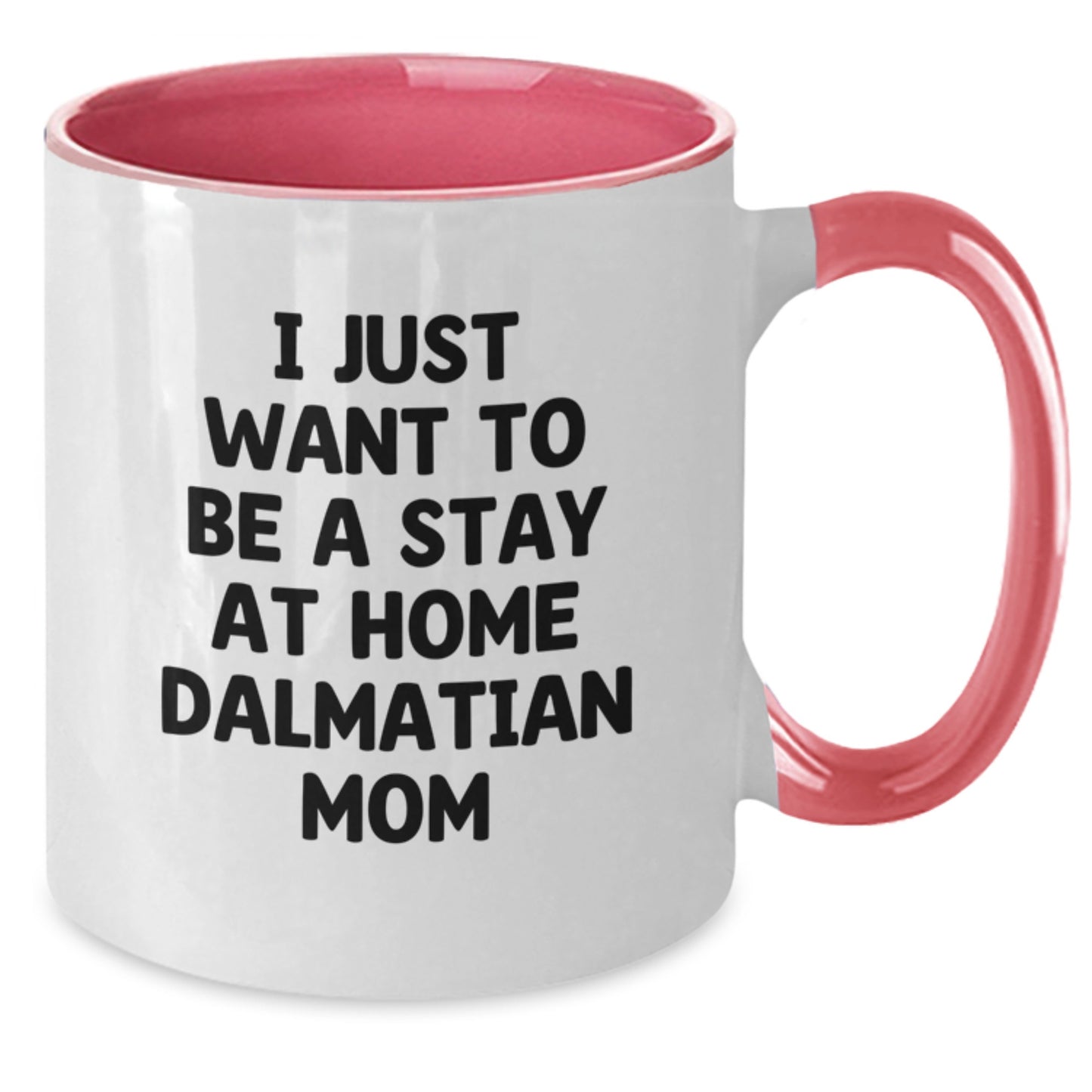 Dalmatian Dog Mom Funny Gifts from Family to Dalmatian Dog Lover Graduation Unique Gifts - Additional