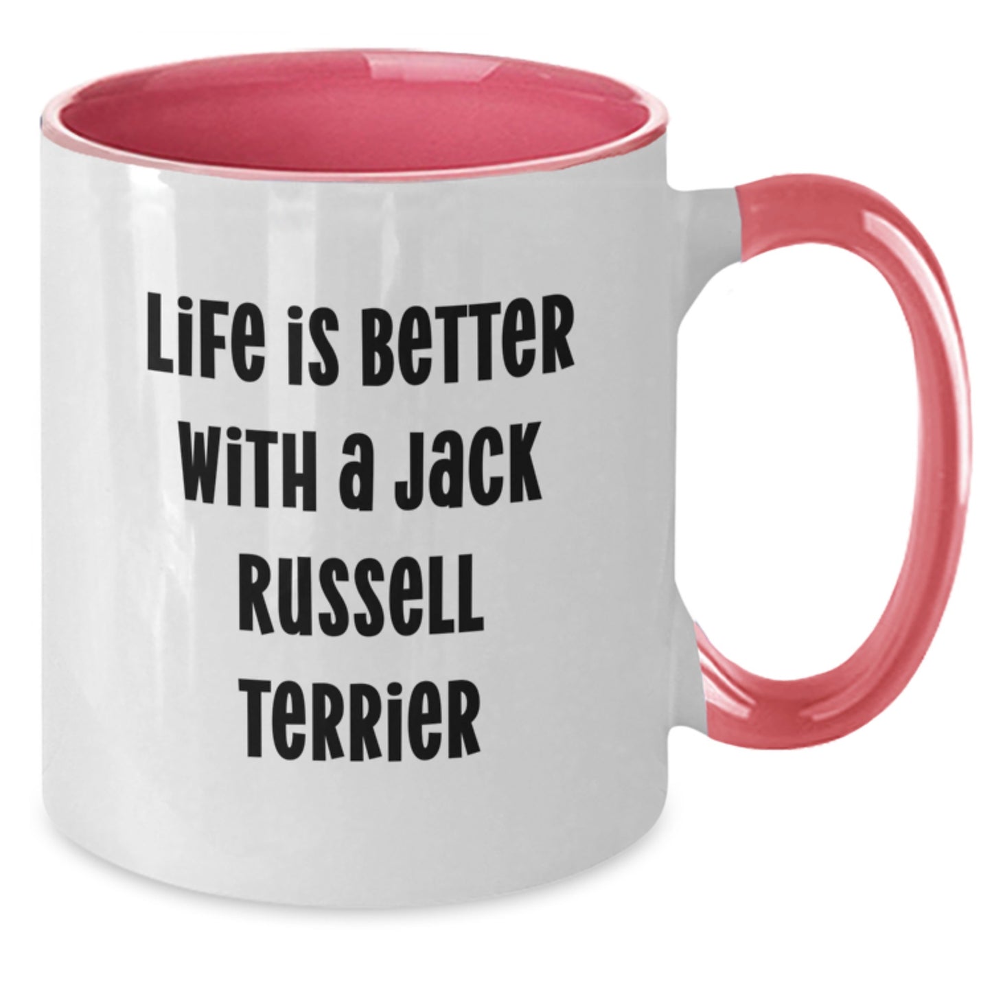 Funny Jack Russell Terrier Dog Gifts - Life Is Better With A Jack Russell Terrier, Two Tone Coffee Mug for Men, Women, Family, Friends, Coworkers - Unique Graduation Presents - Additional
