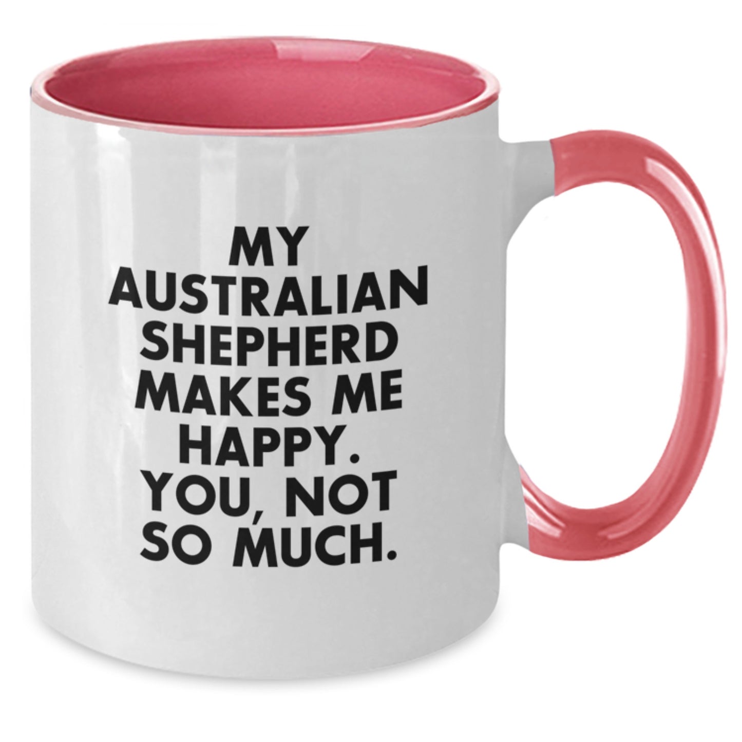 Australian Shepherd Dog Gifts, Funny Quote Coffee Mug for Birthday, Gifts from Friends to Family, Unique Two Tone Mug for Him/Her - Main