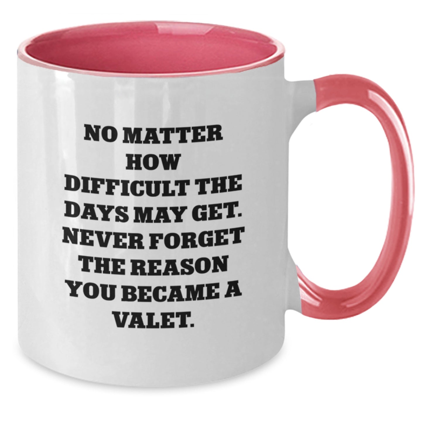 Inspirational Valet Gifts from Friends and Family, Two Tone Coffee Mug with Funny Quote, Birthday Unique Gifts for Valet - Additional