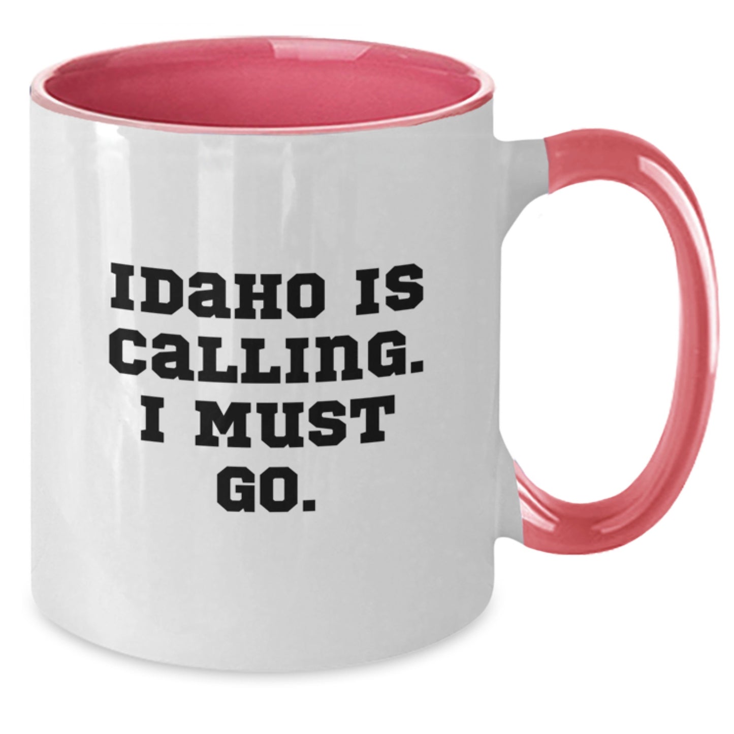 Idaho Calling Funny Gifts from Friends and Family for Birthday - Two Tone Coffee Mug with Inspirational Quote - Additional