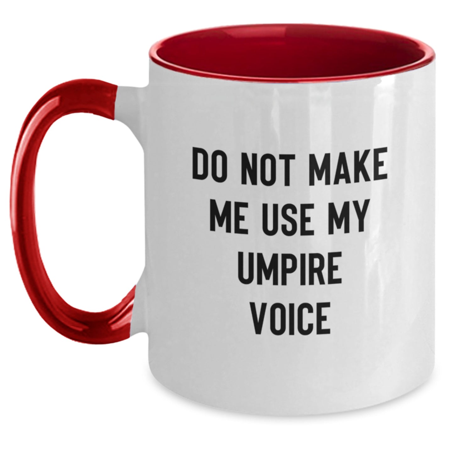 Umpire Gifts from Friends and Family, Funny Two Tone Coffee Mugs for Graduation, Do Not Make Me Use My Umpire Voice, Unique Gifts for Umpire Enthusiasts, Umpire Mug - Main