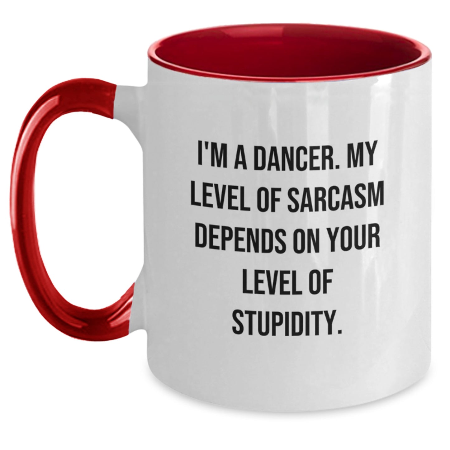 Dancer Humor Gifts from Friends and Family - I'm A Dancer, Funny Two Tone Coffee Mug for Birthday - Main
