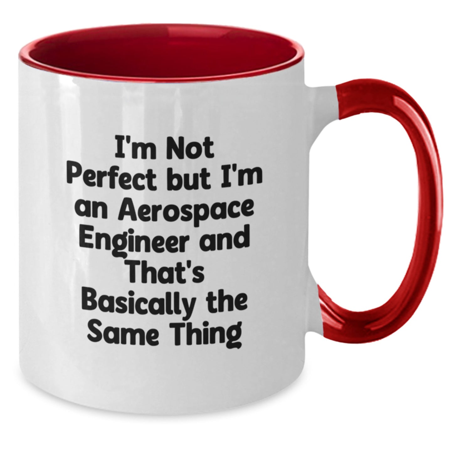 Funny Aerospace Engineer Gifts, Inspirational Quote Two Tone Coffee Mugs, Gifts from Friends, Gifts for Aerospace Engineers, Birthday Unique Gifts - Additional