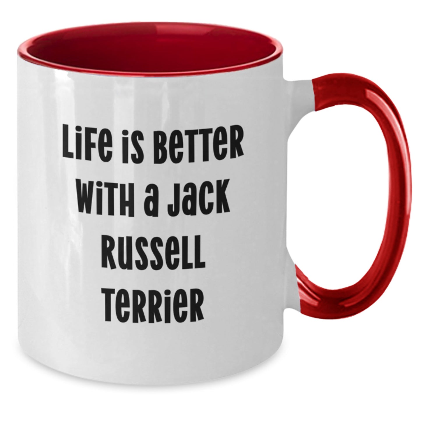 Funny Jack Russell Terrier Dog Gifts - Life Is Better With A Jack Russell Terrier, Two Tone Coffee Mug for Men, Women, Family, Friends, Coworkers - Unique Graduation Presents - Additional
