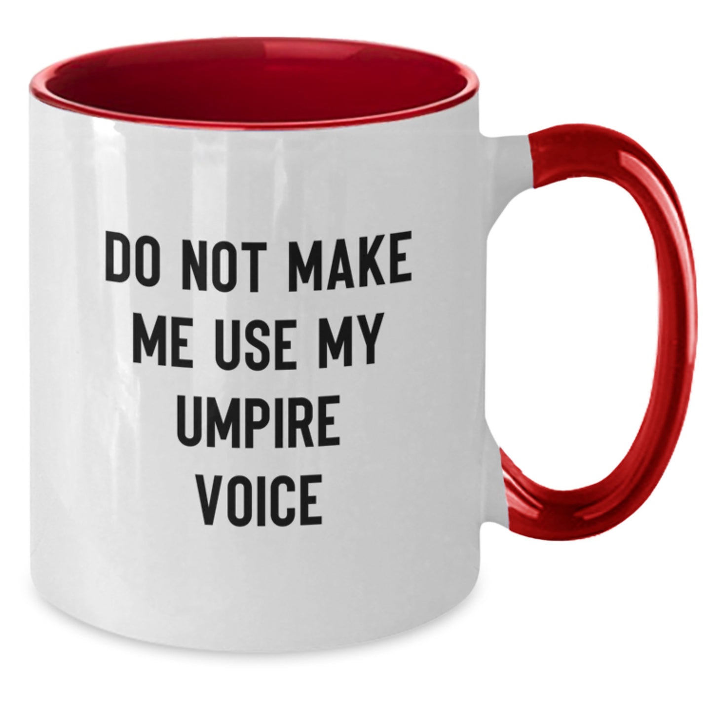 Umpire Gifts from Friends and Family, Funny Two Tone Coffee Mugs for Graduation, Do Not Make Me Use My Umpire Voice, Unique Gifts for Umpire Enthusiasts, Umpire Mug - Additional