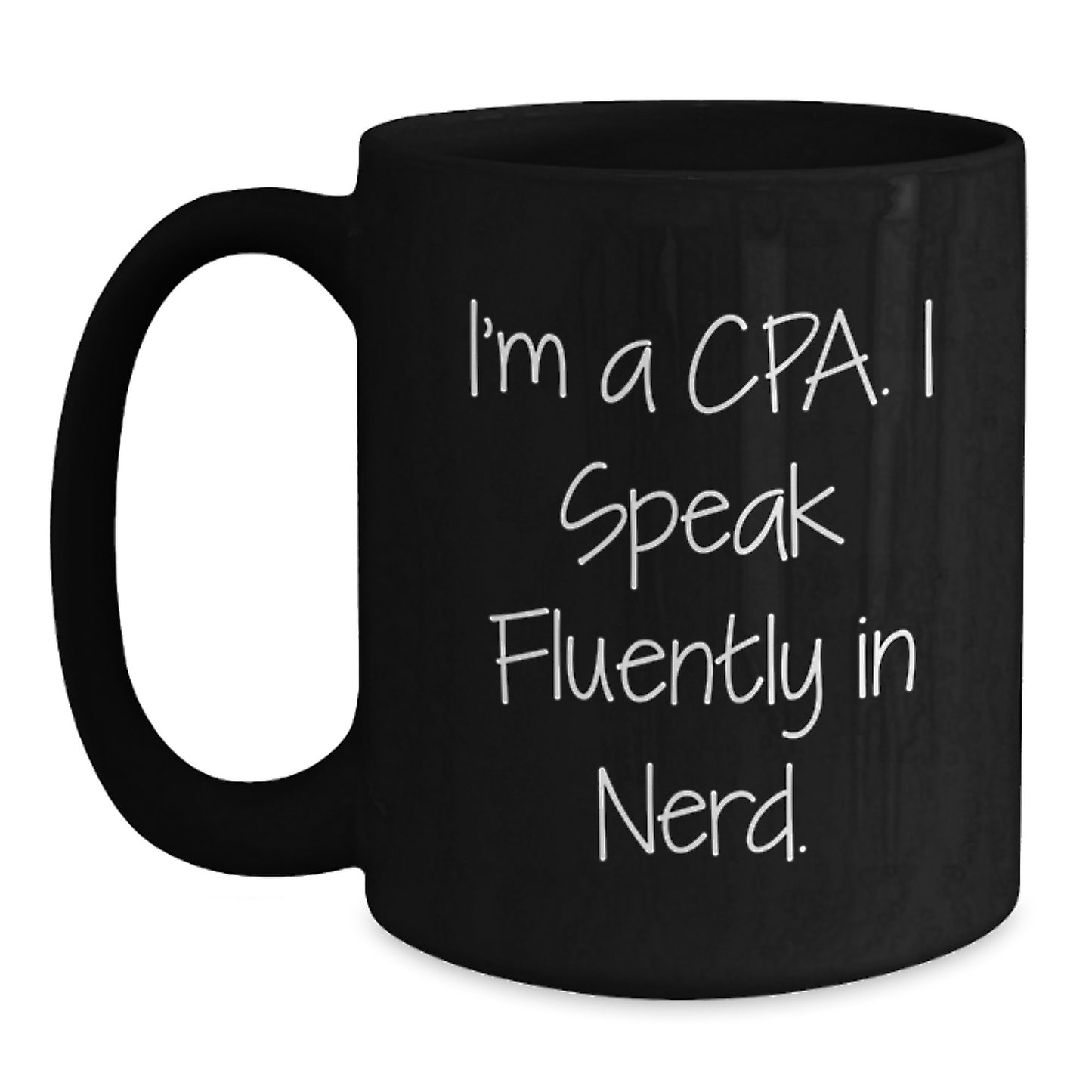 Funny CPA Quotes Black Coffee Mugs Gifts for Men from Coworkers, Unique Graduation Celebration Beverage - Main